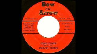 Johnnie Forrer - Long Gone