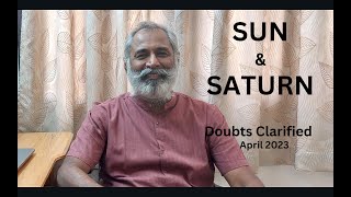 Class - 347 // Sun + Saturn conjunction -- Doubts resolved for the month of April 2023