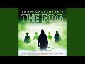 The Fog Approaches