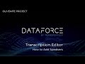 dataforce transcription training video