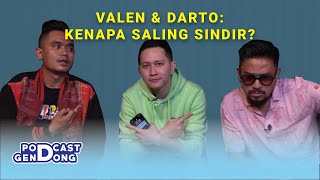 PODCAST GENDONG #2: KLARIFIKASI PERTIKAIAN VALEN JEBREEET \u0026 IMAM DARTO!