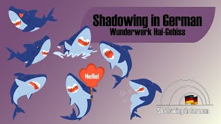 Shadowing in German-  Wunderwerk Hai Gebiss