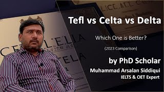 Tefl Vs Celta Or Delta - Which One Is Higher One?