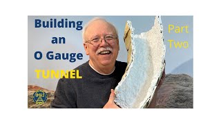 Building an O Gauge Tunnel (Part Two)