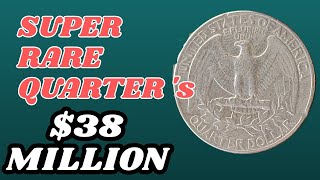 You Won’t Believe These Quarters Are Worth $38 Million — Hidden Fortunes in Your Pocket!