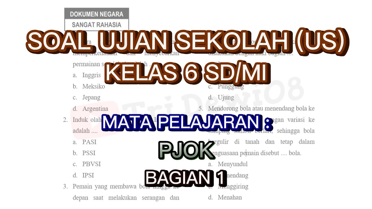 Soal Ujian Sekolah (US) Lengkap Dengan Pembahasannya || PJOK Kelas 6 SD ...