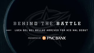 Behind the Battle Short: Luca Del Bel Belluz arrives for his NHL debut!