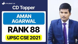 Aman Agarwal, RANK - 88 | IAS - UPSC 2021 | CD Topper | Mock Interview | CivilsDailyIAS