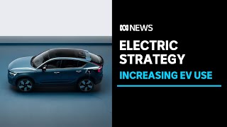 The strategy to put more electric vehicles on Australian roads | ABC News