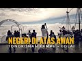 OBJEK WISATA TERPOPULER DI TORAJA | NEGERI DIATAS AWAN | TONGKONAN LEMPE - LOLAI