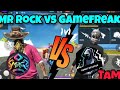 Sunday ☺️ Special 💟 1v1 Between Gamefreak📸Vs Mr rock team😈On Mrg