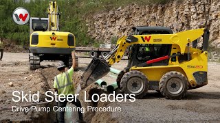 WNU: Pump Centering Procedure - Skid Steer Loaders