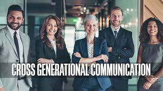 5 Powerful Tips for Communicating Across Generations