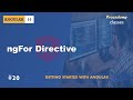 #20 ngFor Directive | Angular Components & Directives | A Complete Angular Course