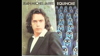 Jean Michel Jarre - Equinoxe part VI (HQ)