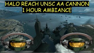 Halo Reach UNSC AA Cannon 1 Hour Ambiance