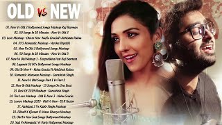 Old Vs New Bollywood Mashup Songs 2020 | Romantic Hindi Love Songs Mashup Dj Remix_Bollywood Songs