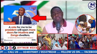 ATIGYA 🔥 DR BAWUMIA DECEIVING THE MUSLIMS AND THE ZONGO COMMUNITY FOR VOTE - KELVIN TAYLOR