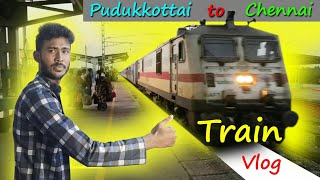 Train🚂 vlog pudukkottai to Chennai இவ்வளவு வசதி இருக்கு #adeypakki