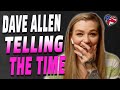 DAVE ALLEN TELLING THE TIME | AMERICAN REACTS | AMANDA RAE