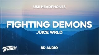 Juice WRLD - Fighting Demons (8D AUDIO)