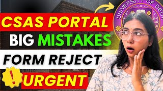CSAS PORTAL Major Mistakes (Form Reject Hojaega )💯| Walkinwitharpi