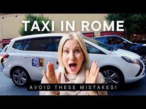 Taxi in Rome – Do's and Don'ts from a Local – Tips you MUST know!