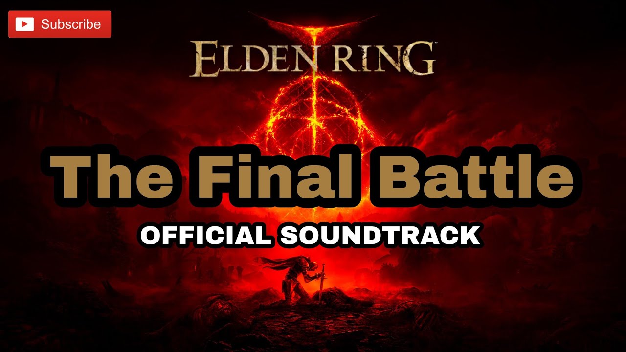 Elden Ring OST - The Final Battle | Soundtrack - YouTube