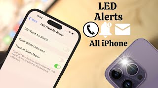 iPhone 14's/Pro Max: LED Flash Notifications Alert iOS 16 [Text Messages/Ringing]