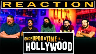ONCE UPON A TIME IN HOLLYWOOD - Official Trailer REACTION!!