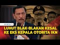 Kepala Otorita IKN Mundur, Menko Luhut Singgung Gaya Kepemimpinan