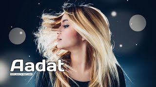 Aadat (Remix) | Juda Hoke Bhi | Kalyug | Atif aslam | Kunal Khemu | #DOSTI_NAAY_TR_MASTI_NAAY