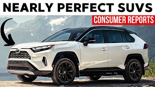 7 Nearly PERFECT SUVs   FORGET All Others! Consumer Reports Approved