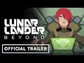 Lunar Lander: Beyond - Official Launch Trailer