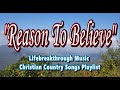 REASON TO BELIEVE (Gospel Music by #lifebreakthrough)