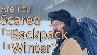 Backpacking to Lake O'Hara in winter - Part 1 - Selecting the right WINTER GEAR
