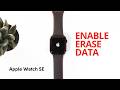 How to Enable Erase Data After Passcode Attempts on Apple Watch SE: Quick Guide