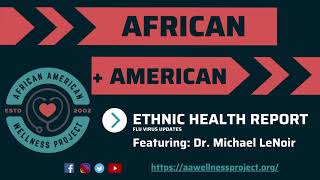 AAWP Ethnic Health Report on Flu Vaccines