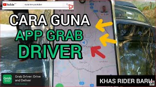 GRAB FOOD | TUTORIAL GUNA APP GRAB DRIVER | KHAS UNTUK RIDER BARU SEMUDAH ABC