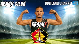 RESMI!!! Renan Silva Resmi Gabung Persik Kediri |Transfer Liga 1