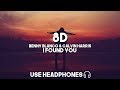 benny blanco & Calvin Harris - I Found You (8D Audio)