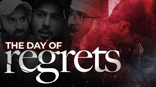 The Day of Regrets | Emotional Reminder | Tuaha ibn Jalil, Abu Saad & Khurram Alvi
