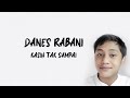 Padi - Kasih Tak Sampai, Cover Danes Rabani (Lirik)