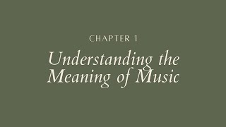 🎹 Chapter 1: Understanding the Meaning of Music