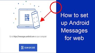 How to set up android Messages for web