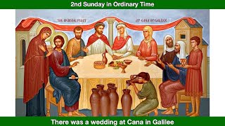 A Wedding at Cana.  Homily for the 2nd Sunday in Ordinary Time, Year C.