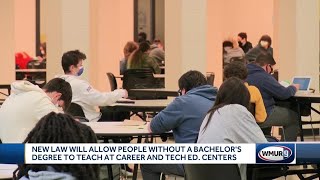 Law will let those without bachelor's degree to teach at some schools