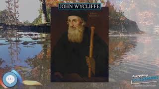 John Wycliffe 👩‍🏫📜 Everything Philosophers 🧠👨🏿‍🏫