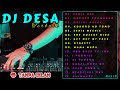 DJ DESA 🔴 PANIK GAK - MALIHI DAYAK - MAPOPO COMMANDO - ALBUM TERBAIK 2023 - DJ DESA REMIX FULL BASS