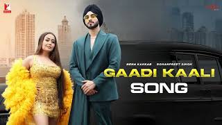 Gaadi Kaali Song | Neha Kakkar, Rohanpreet Singh | Raees | Saga Sounds